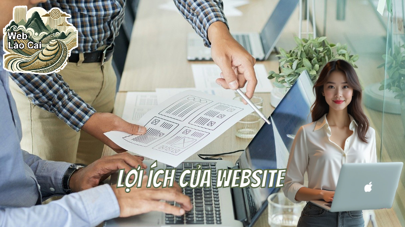 Lợi Ích Của Website Trong Việc Phát Triển Doanh Nghiệp Ở Lào Cai