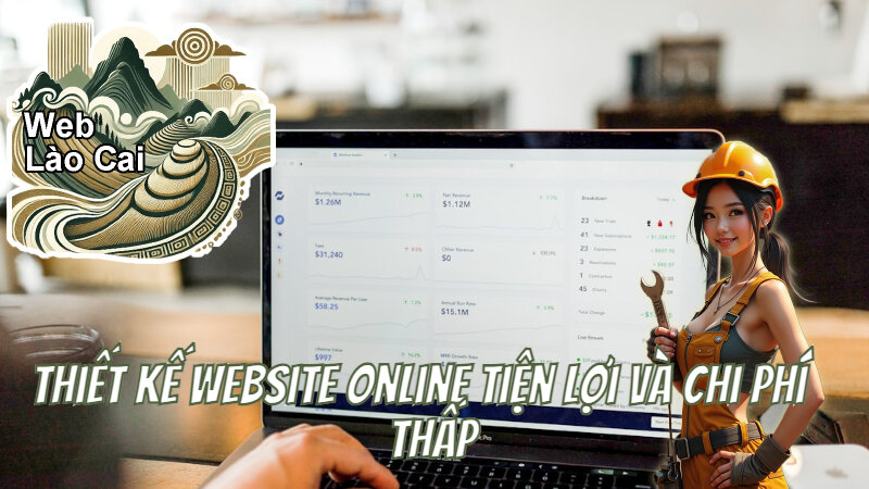 Thiết Kế Website Online Tiện Lợi Và Chi Phí Thấp